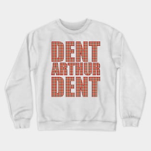 Dent Arthur Dent Crewneck Sweatshirt